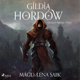Gildia Hordów Magdalena Salik - okładka audiobooka MP3