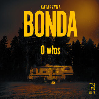 O włos Katarzyna Bonda - okładka audiobooks CD