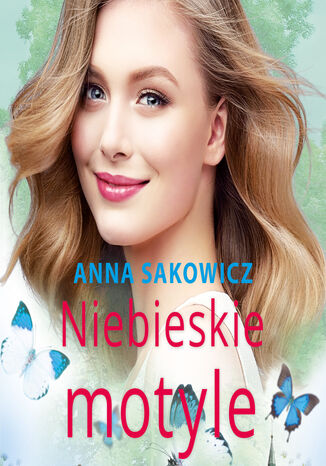 Niebieskie motyle Anna Sakowicz - okadka audiobooks CD