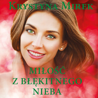 Mio z bkitnego nieba Krystyna Mirek - okadka audiobooka MP3