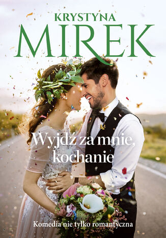 Wyjd za mnie, kochanie Krystyna Mirek - okadka audiobooka MP3