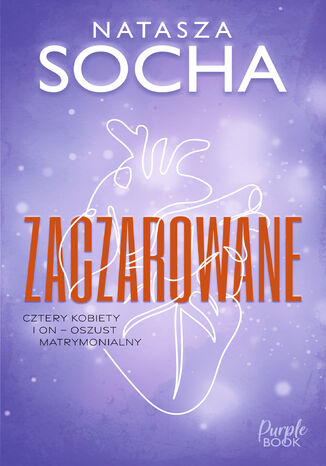 Zaczarowane Natasza Socha Zaczarowane Natasza Socha