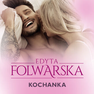 Kochanka. seria Pink Book Edyta Folwarska - okładka audiobooka MP3
