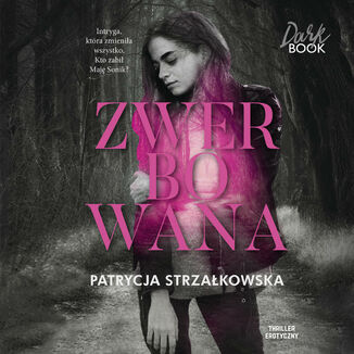 Zwerbowana Patrycja Strzakowska - okadka audiobooka MP3