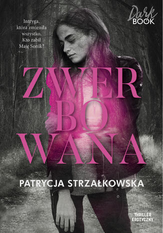 Zwerbowana Patrycja Strzakowska - okadka audiobooks CD