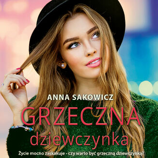 Grzeczna dziewczynka Anna Sakowicz - okadka audiobooka MP3