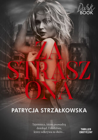 Zastraszona. seria Dark Book Patrycja Strzałkowska - okładka audiobooka MP3