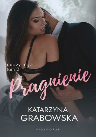 Okładka: Cudzy mąż. Tom 2. Pragnienie