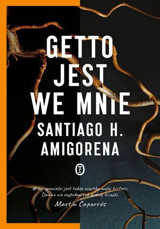 Getto jest we mnie Santiago H. Amigorena - okładka audiobooka MP3