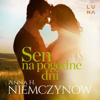 Sen na pogodne dni Anna H. Niemczynow - okadka audiobooka MP3