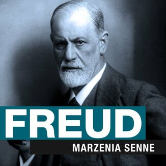 Marzenia senne Sigmund Freud - okładka audiobooka MP3