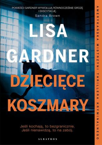 DZIECIĘCE KOSZMARY Lisa Gardner