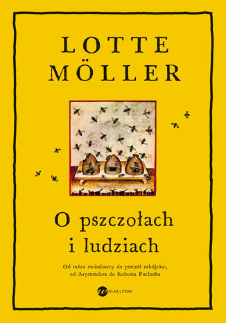 O pszczoach i ludziach Lotte Mller - okadka ebooka