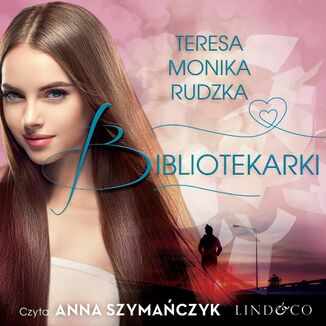 Bibliotekarki Teresa Monika Rudzka - okładka audiobooka MP3