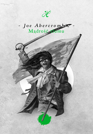 Mądrość tłumu Joe Abercrombie - okładka ebooka