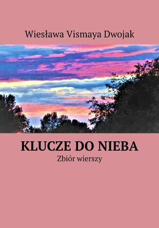 Klucze donieba Wiesawa Dwojak - okadka ebooka