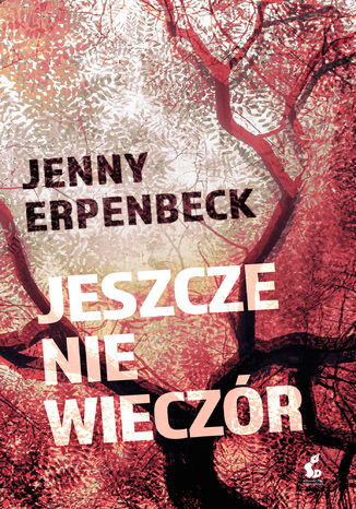 Jeszcze nie wieczr Jenny Erpenbeck - okadka ebooka