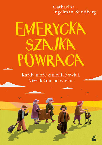 Emerycka Szajka powraca Catharina Ingelman-Sundberg