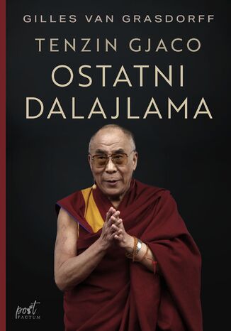 Okładka:Ostatni dalajlama. Tenzin Gjaco 