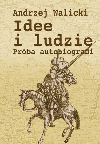 Idee i ludzie Andrzej Walicki - okadka ebooka
