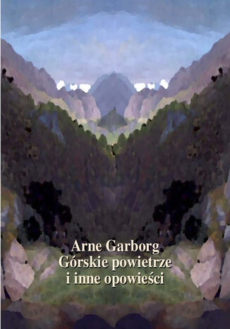 Grskie powietrze i inne opowieci Arne Garborg - okadka ebooka