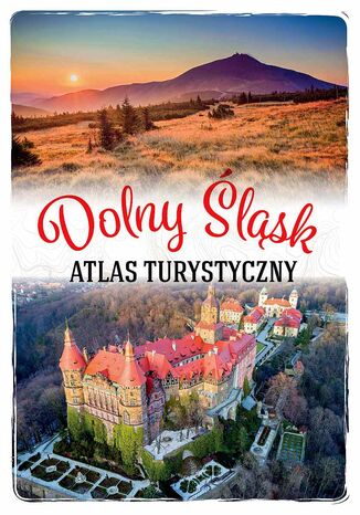 Atlas turystyczny Dolny Śląsk Monika Bronowicka - okładka audiobooka MP3