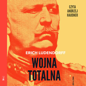 Wojna totalna Erich Ludendorff - okładka audiobooka MP3