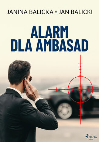 Alarm dla ambasad Jan Balicki, Janina Balicka - okładka audiobooka MP3