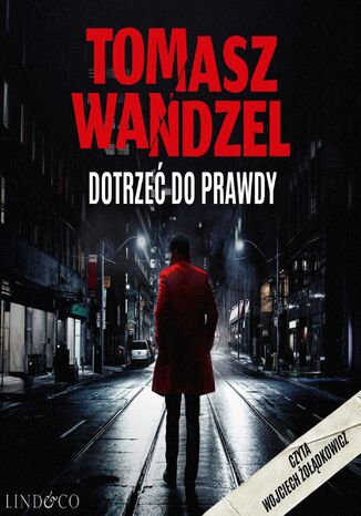 Dotrze do prawdy Tomasz Wandzel - okadka audiobooka MP3