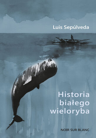 Historia białego wieloryba Luis Sepúlveda - okładka audiobooka MP3