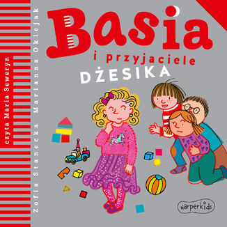 Basia i przyjaciele. Desika Zofia Stanecka, Marianna Oklejak - okadka audiobooka MP3