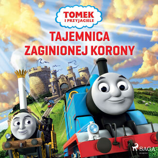 Tomek i przyjaciele - Tajemnica zaginionej korony Mattel - okadka audiobooka MP3