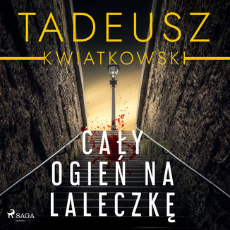 Cay ogie na laleczk Tadeusz Kwiatkowski - okadka audiobooka MP3