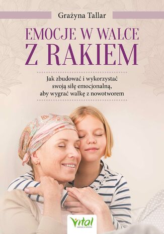 Okładka: Emocje w walce z rakiem