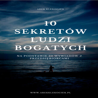 10 sekretów ludzi bogatych Arek Klekociuk - okładka audiobooks CD