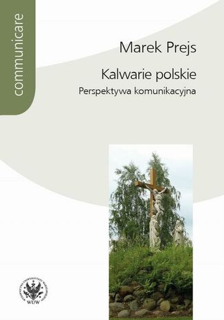 Kalwarie polskie Marek Prejs - okadka ebooka