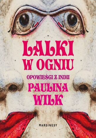Lalki w ogniu Paulina Wilk - okadka audiobooks CD