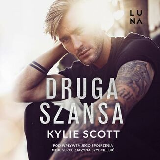 Druga szansa Kylie Scott - okładka audiobooka MP3