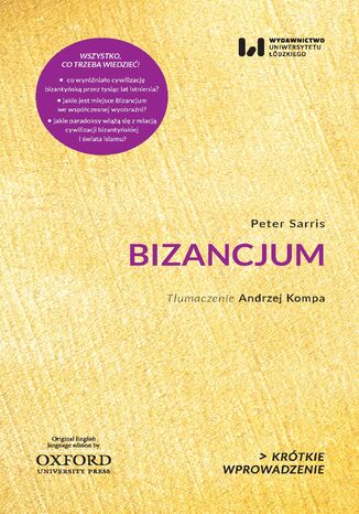 Bizancjum. Krótkie Wprowadzenie 31 Peter Sarris - okładka ebooka