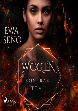Kontrakt. Tom I. W ogie Ewa Seno - okadka audiobooks CD
