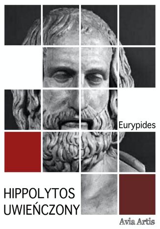 Hippolytos uwieczony Eurypides - okadka ebooka