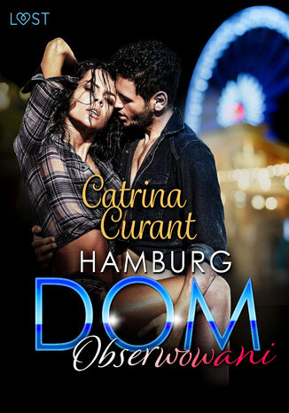 Hamburg DOM: Obserwowani  opowiadanie erotyczne Catrina Curant - okadka ebooka