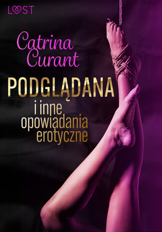 Catrina Curant: Podgldana i inne opowiadania erotyczne Catrina Curant - okadka audiobooks CD