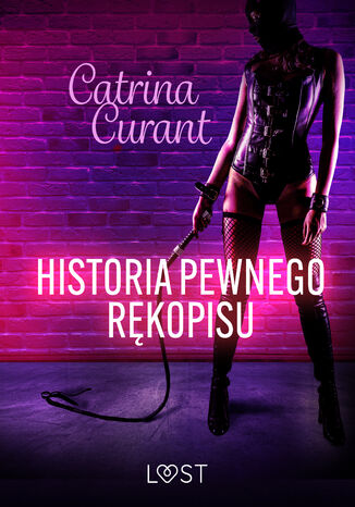 Historia pewnego rkopisu  opowiadanie erotyczne BDSM Catrina Curant - okadka ebooka