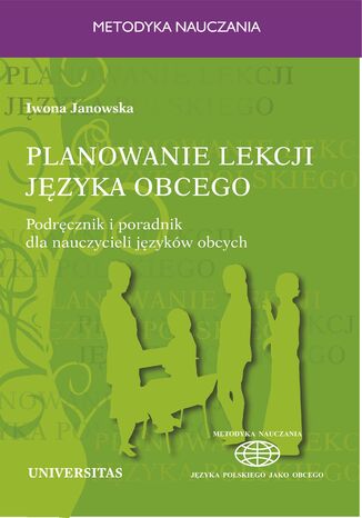 Planowanie lekcji języka obcego. Podręcznik i poradnik dla nauczycieli jezyków obcych Iwona Janowska - okładka audiobooka MP3