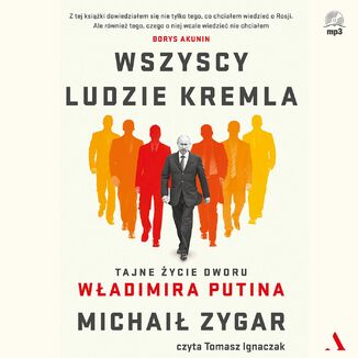 Wszyscy ludzie Kremla Michaił Zygar - okładka audiobooks CD