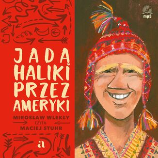 Jad Haliki przez Ameryki Mirosaw Wleky - okadka audiobooka MP3