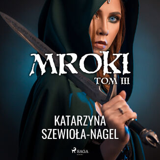 Mroki III Katarzyna Szewioa-Nagel - okadka audiobooka MP3
