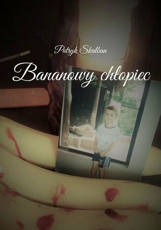 Bananowy chopiec Patryk Skaban - okadka audiobooks CD