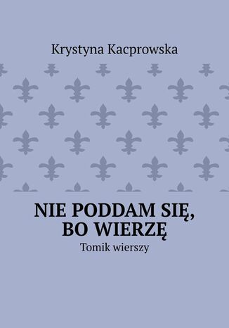Niepoddamsi, bowierz Krystyna Kacprowska - okadka audiobooka MP3